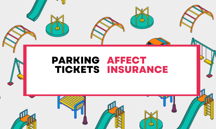 parking tickets effect insurance